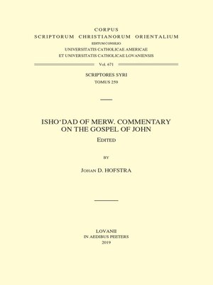cover image of Isho'dad of Merw. Commentary on the Gospel of John